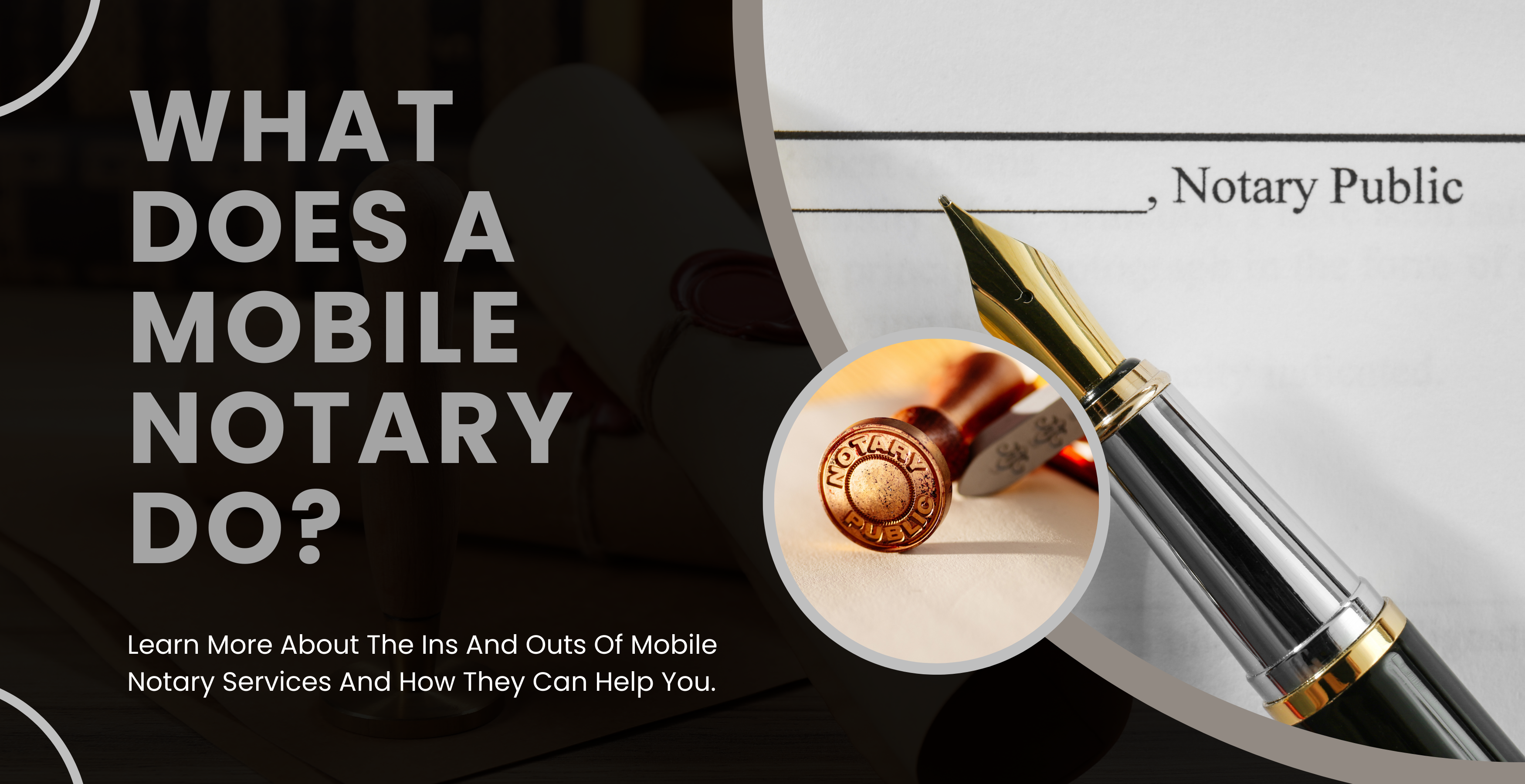 What Does A Mobile Notary Do?